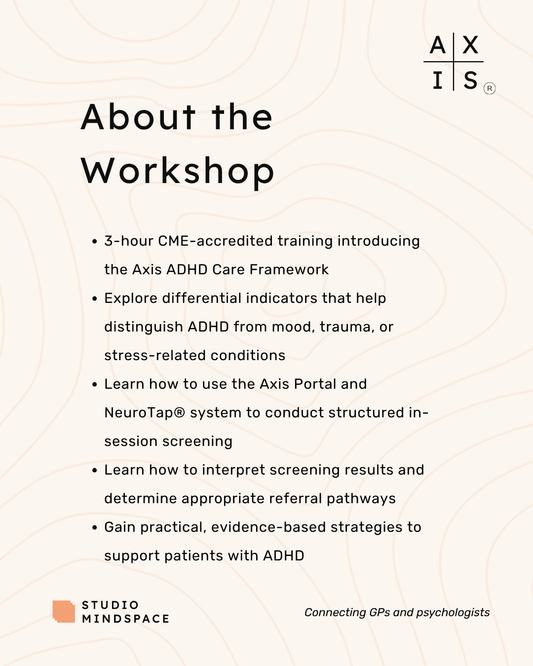 Axis GP and Practitioner Workshop