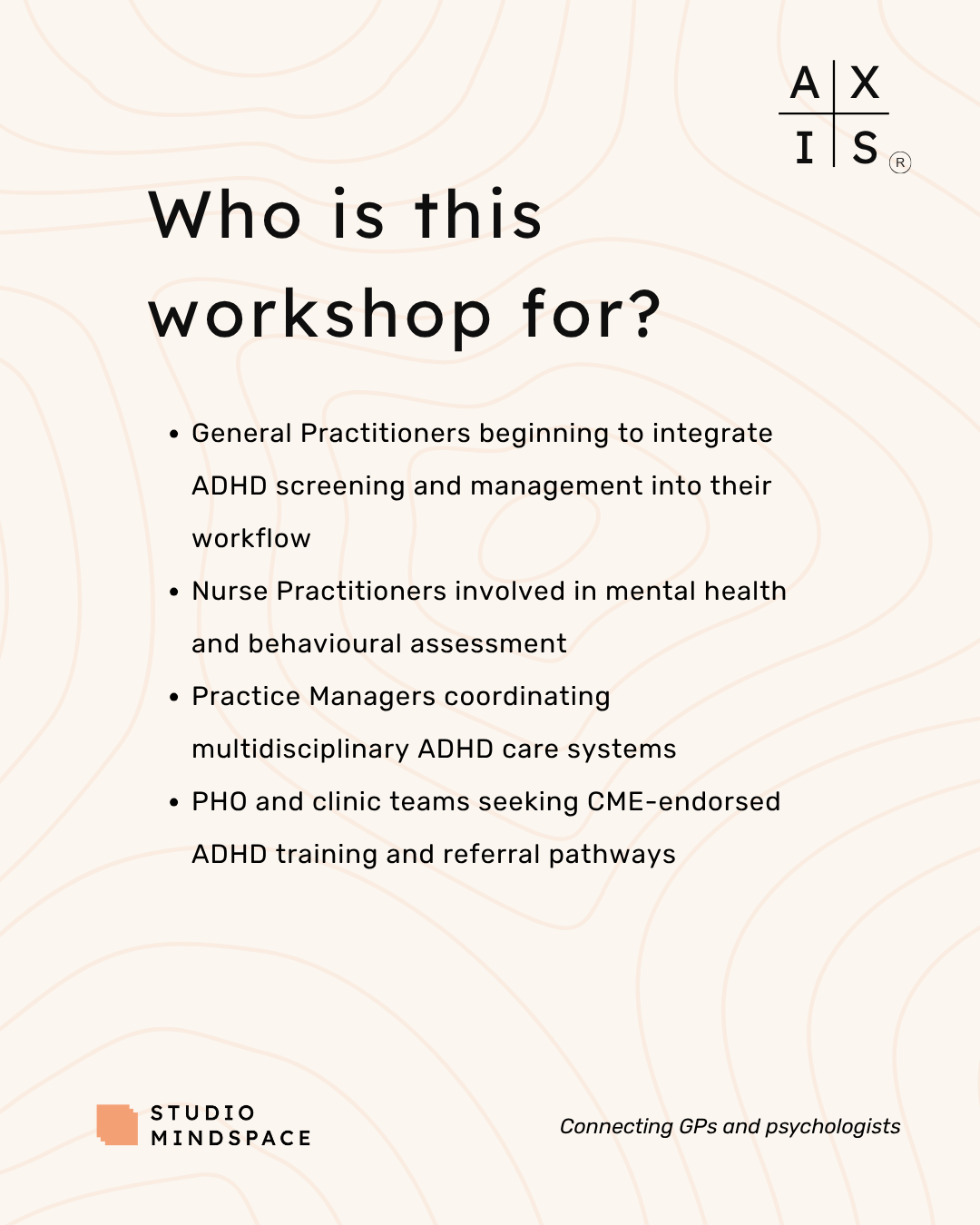 Axis GP and Practitioner Workshop